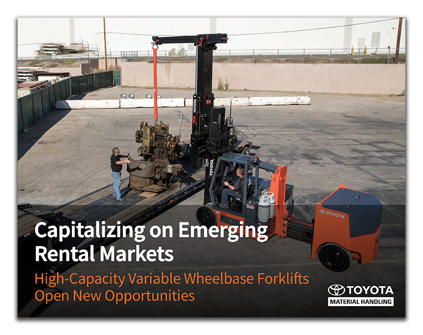 Capitalizing on Emerging Rental Markets High Capacity Variable Wheelbase Forklifts Whitepaper Cover